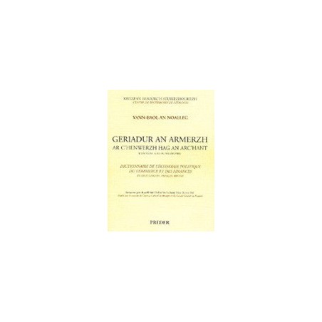 Geriadur an armerzh, ar c'henwerzh hag an arc'hant