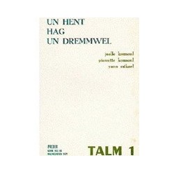 Un hent hag un dremmwel