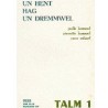 Un hent hag un dremmwel